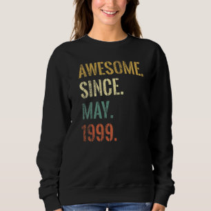 23rd Birthday 23 Year Old Awesome Since May 1999 Sweatshirt