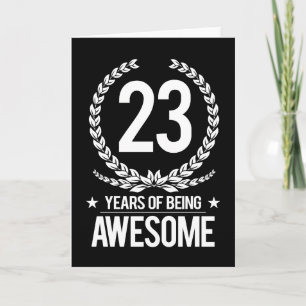 23rd Birthday (23 Years Of Being Awesome) Card