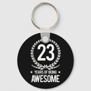 23rd Birthday (23 Years Of Being Awesome) Key Ring