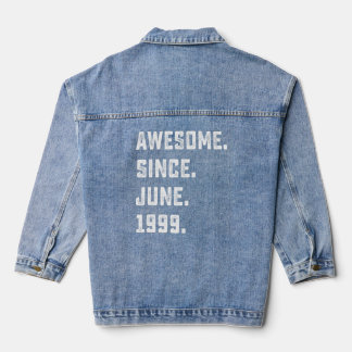 23rd Birthday  Awesome Since June 1999 23 Years Ol Denim Jacket