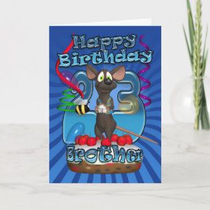 23rd Birthday Card For Brother - Funky Mouse On A