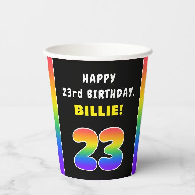 23rd Birthday: Colourful Rainbow # 23, Custom Name Paper Cups (Back)