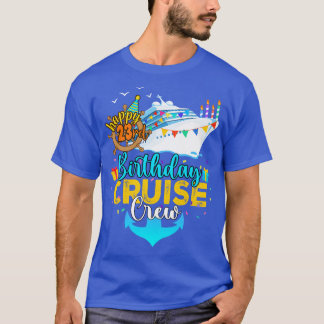 23rd Birthday Cruise Crew T-Shirt