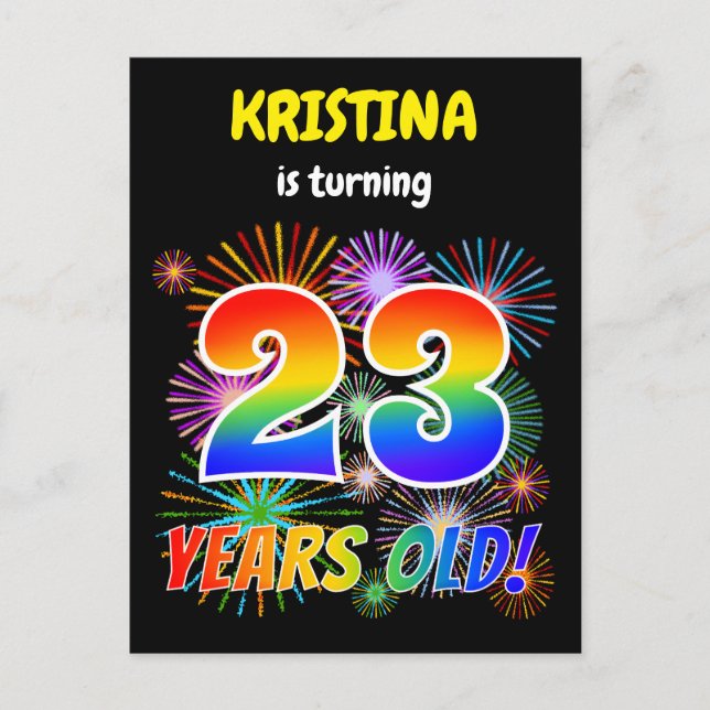 23rd Birthday - Fun Fireworks, Rainbow Look "23" Postcard (Front)
