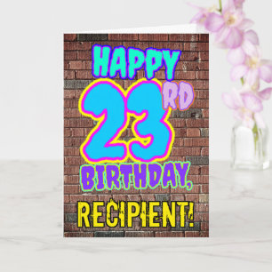 23rd Birthday - Fun, Urban Graffiti Inspired Look Card