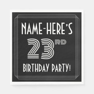 23rd Birthday Party: Art Deco Style + Custom Name Napkin