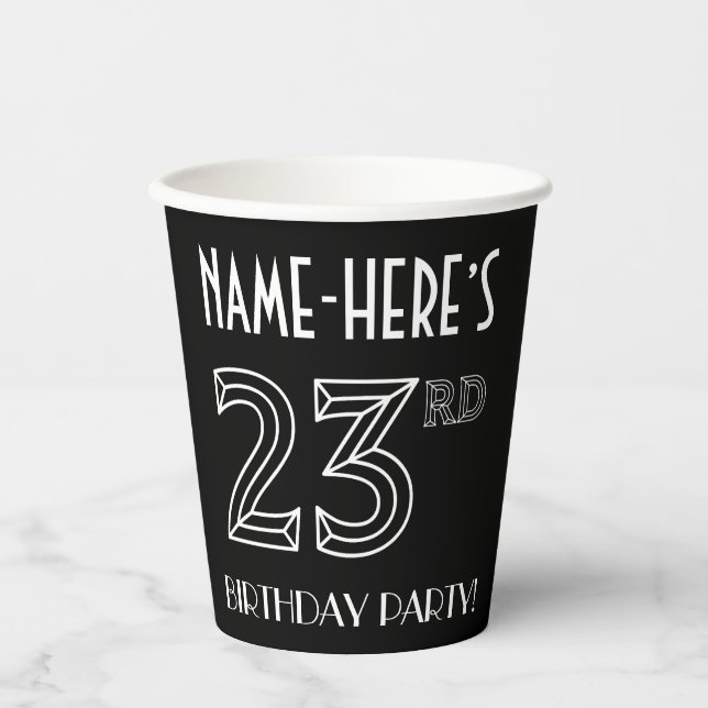 23rd Birthday Party: Art Deco Style + Custom Name Paper Cups (Front)