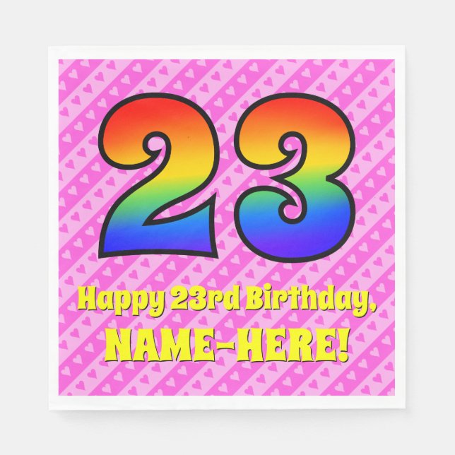23rd Birthday: Pink Stripes & Hearts, Rainbow # 23 Napkin (Front)
