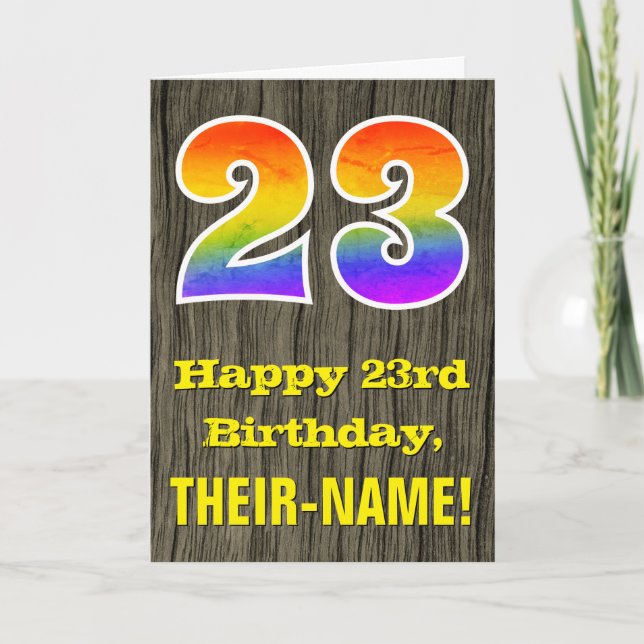 23rd Birthday: Rustic Faux Wood Look, Rainbow "23" Card (Front)