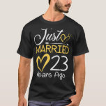 23rd Wedding Anniversary Just Married 23 Years Ago T-Shirt<br><div class="desc">23rd Wedding Anniversary Just Married 23 Years Ago</div>