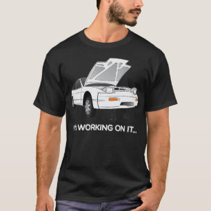240s S13 Hatch Im Working On It Graphic T-Shirt