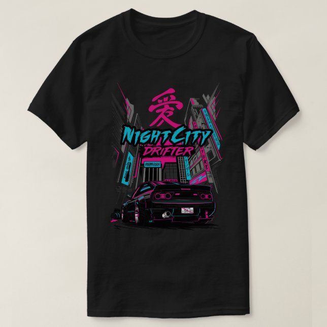 240sx Night City Drifter T-Shirt (Design Front)