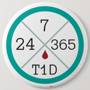24/7/365 T1D Life Jumbo Button