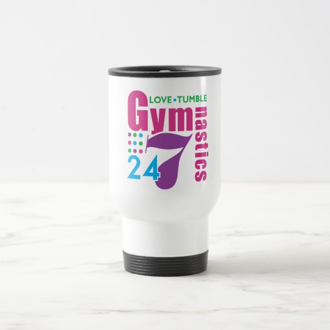 24/7 Gymnastics Travel Mug (Center)