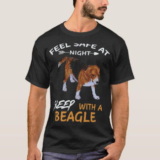 24 Feel Safe At Night Sleep With A Beagle T-Shirt