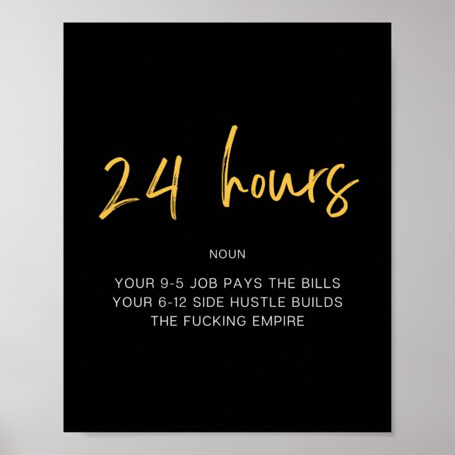 24 Hours Inspiring Quote Poster (Front)