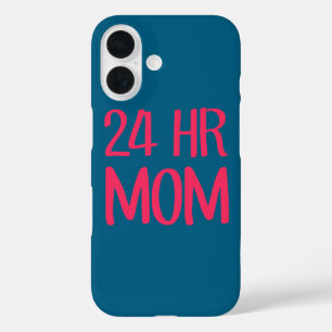 24 hr Mum iPhone 16 Case