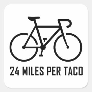 24 Miles Per Taco Square Sticker