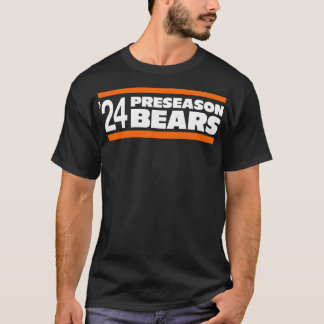 24 Preseason Bears T-Shirt