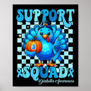 24 Support Squad Diabetes Awareness Turkey Kids Bo Poster