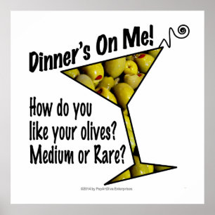 24" X 24" POSTER - MEDIUM or RARE MARTINI OLIVES?