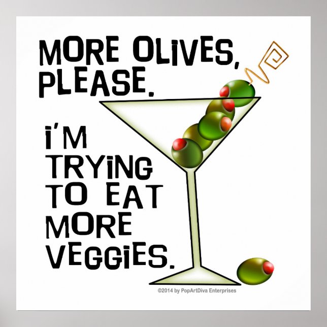 24" X 24" POSTER - More Olives. Eating Veggies! (Front)