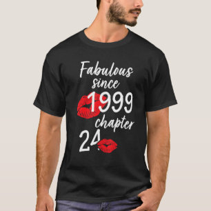 24 Years Old And Fabulous Birthday since 1999 chap T-Shirt
