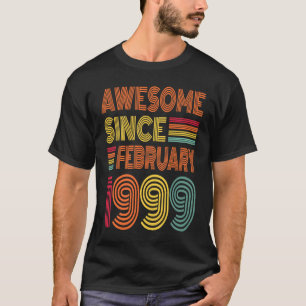 24 Years Old Awesome Since February 1999 24th Birt T-Shirt