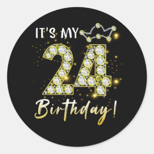 24 years old It_s my Birthday 24th Birthday Diamon Classic Round Sticker