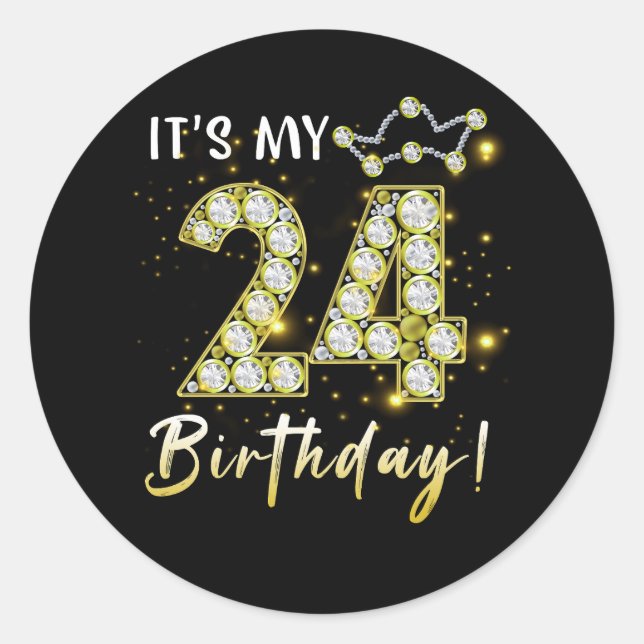 24 years old It_s my Birthday 24th Birthday Diamon Classic Round Sticker (Front)