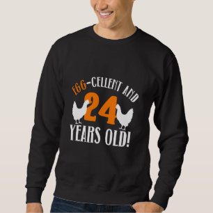 24th Birthday 24 Years Old Chicken Farmer Chicken Sweatshirt