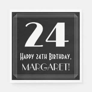 24th Birthday ~ Art Deco Inspired Look "24", Name Napkin
