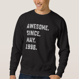 24th Birthday  Awesome Since May 1998 24 Years Old Sweatshirt