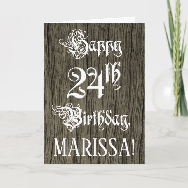 24th Birthday: Fancy, Elegant Text; Faux Wood Look Card (Front)