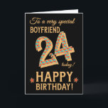 24th Birthday, for Boyfriend, Gold Effect on Black Card<br><div class="desc">A chic 24th Birthday Card for a very special Boyfriend, with the number, 24, in a bright mosaic pattern with a gold-effect outline and all the text in gold-effect lettering (ie not metallic paint). A bright red and gold-effect star is beside the 'Happy Birthday' on this striking digital design by...</div>
