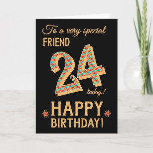 24th Birthday, for Friend, Gold Effect on Black Card