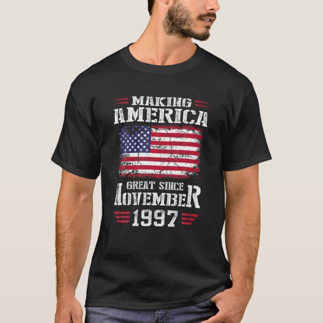 24Th Birthday Gift Making America Great Since Nove T-Shirt (Front)