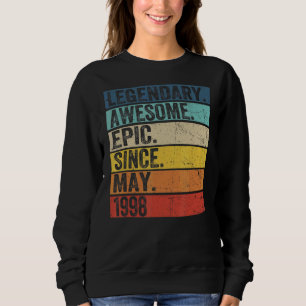 24th Birthday Legendary Awesome Epic Since May 199 Sweatshirt