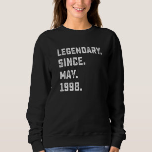 24th Birthday  Legendary Since May 1998 24 Years O Sweatshirt