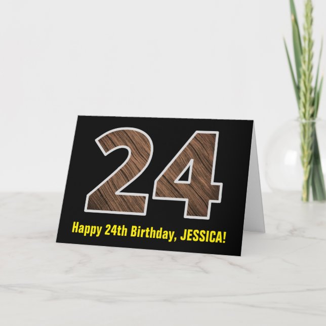 24th Birthday: Name + Faux Wood Grain Pattern "24" Card (Front)