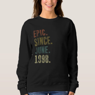 24th Birthday Vintage Epic Since June 1998 Sweatshirt