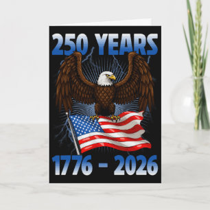 250 American Years 1776 2026 250th Birthday Eagle Card