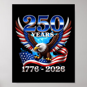 250 Anniversary United States Patriotic _1  Poster