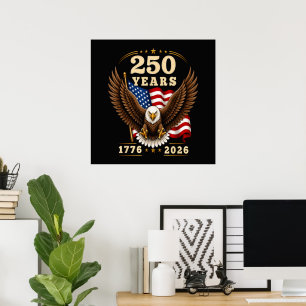 250 Anniversary USA 250 Years 1776-2026 Poster