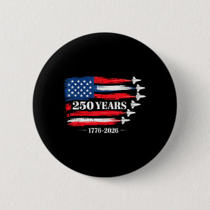 250 Anniversary USA 250th American 250 Years 4th 6 Cm Round Badge