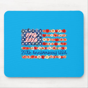 250 Anniversary Usa Floral 250 Years Aamerican 4th Mouse Mat