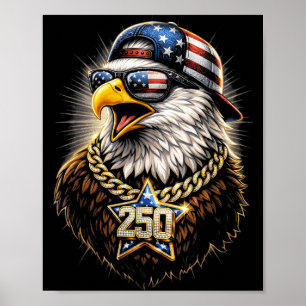 250 Anniversary USA Funny 4th of July Independence Poster
