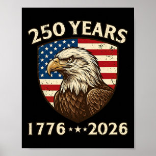 250 Anniversary Usa Patriotic Eagle 250th 4th Of J Poster