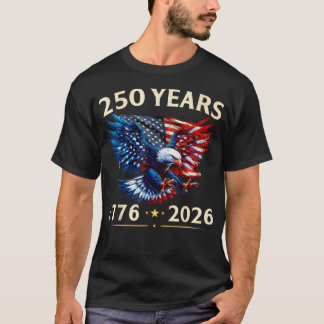 250 Anniversary Usa Patriotic Eagle 250Th 4Th Of T-Shirt