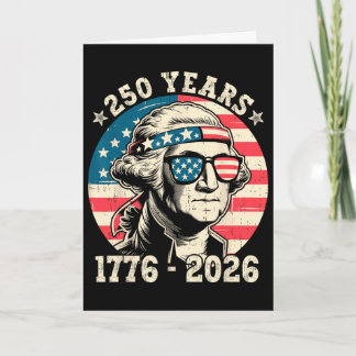 250 Anniversary Usa Patriotic Flag 250th 4th Of Ju Card